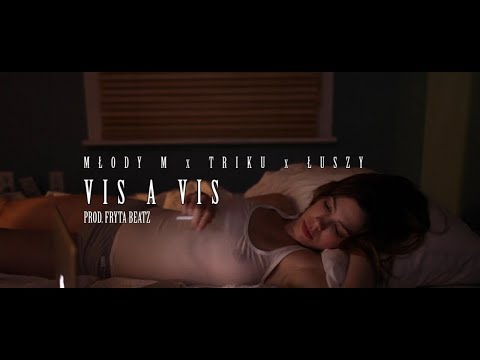 Młody M x TriKu x Łuszy - Vis A Vis (prod. Fryta Beatz)