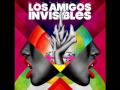 Los Amigos Invisibles - Oyeme Nena