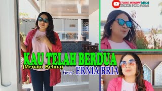 Download lagu KAU TELAH BERDUA-(Meriam Belina)-Cover By-Ernia Bria-Studio DONBERS MALAKA Chanel (SDM)-TV Malaka mp3