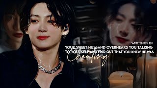Download lagu Your husband overhears you talking to yourself and finds out you knew he was cheating || JK ONESHOT mp3
