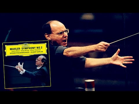 MAHLER - Symphony No. 2 in C minor "Resurrection" ~ WIENER PHILHARMONIKER, Gilbert Kaplan
