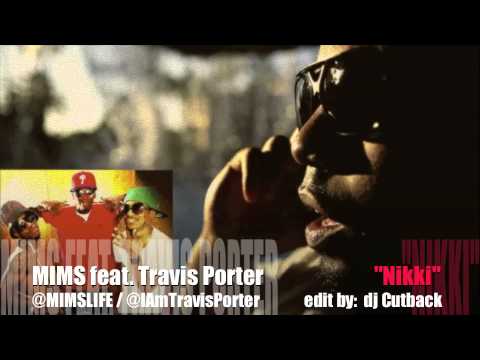 MIMS feat Travis Porter - Nikki (HQ)