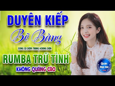 DUYÊN KIẾP BẼ BÀNG, Đơn Ca DIỄM TRANG ➤ LK Bolero Disco Gái Xinh KHÔNG QUẢNG CÁO HAY NHẤT 2022