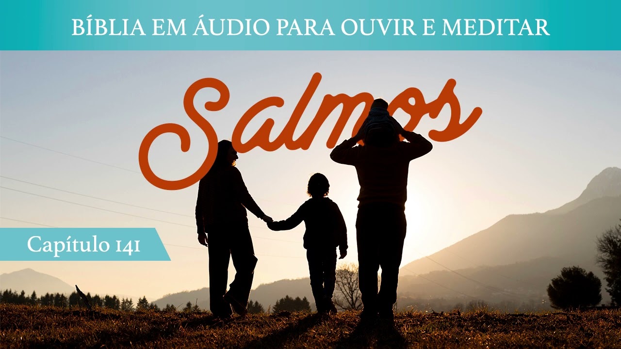 AudioBook - Salmos | Capítulo 141