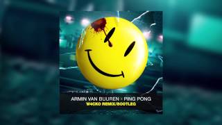 Armin Van Buuren - Ping Pong (W4cko Remix/Bootleg) (2014)