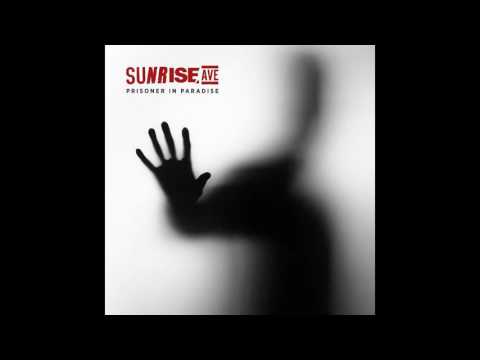 Sunrise Avenue - Prisoner In Paradise