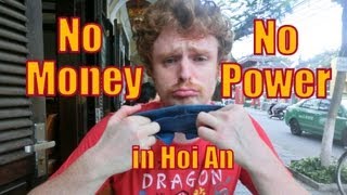 Misadventures in Hoi An, Vietnam | No money & electricity for a day while an ATM ate our credit card