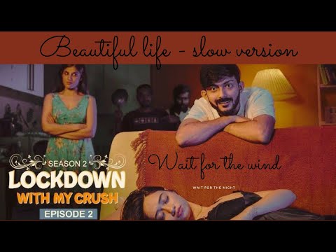 Wait for the wind, wait for the night | Beautiful life - slow version | Swagger sharma | Martin hall