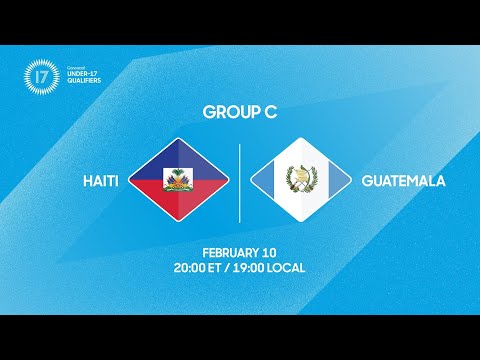 Haiti vs Guatemala | 2026 Concacaf Under-17 Qualifiers