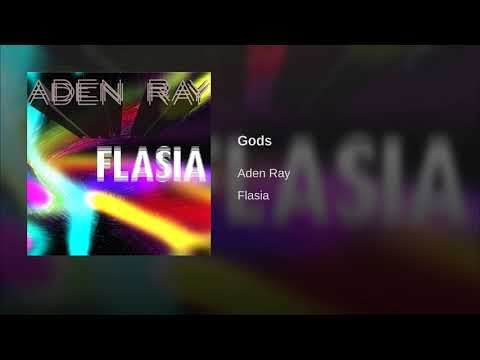 Aden Ray - Gods (FLASIA Soundtrack)