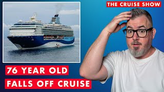 Man Falls Off Cruise Ship and Cruise Karen Strikes Again