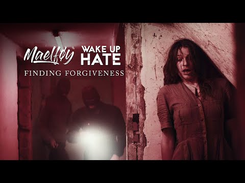 Maelføy & Wake Up Hate - Finding Forgiveness