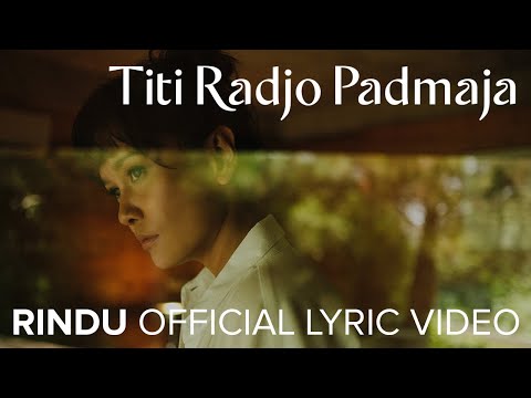 Titi Radjo Padmaja - RINDU (Official Lyric Video)