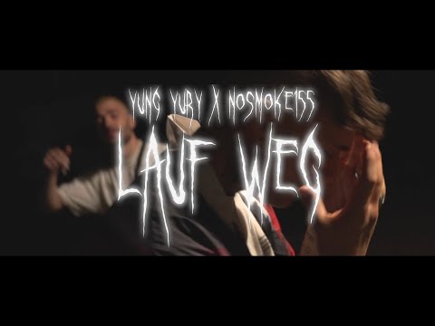 YUNG YURY x NOSMOKE155 - LAUF WEG (Prod. Yung Yury)