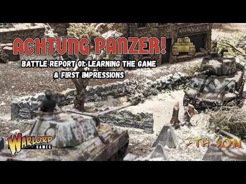 ACHTUNG PANZER: Battle Report 01 - Learning the game & First Impressions