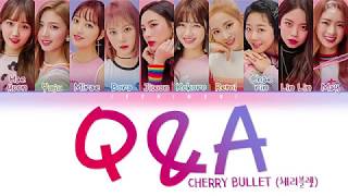 Cherry Bullet (체리블렛) - Q&amp;A LYRICS (Color Coded Lyrics Han/Rom/Eng/가사)