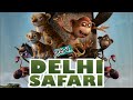 Delhi Safari (2012) | Cartoon Comedy Movie | 720p HD