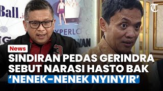 Sindiran Pedas Gerindra ke Hasto yang Sebut 02 Menang Pilpres karena Bansos: Beliau Seperti Nenek!