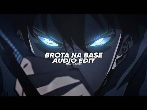 BROTA NA BASE - HIMXN, NOTXNDYBOY & Mc Bockaum [Edit Audio]