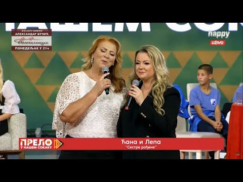 Lepa Djordjevic ft. Cana - Sestre rodjene - PUNS | TV Happy 28.10.2023.