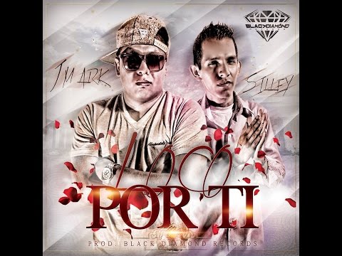 Cj (Silley) Ft J Mark - Loco Por Ti (Prod.Black Diamond Records)ReggaetonRomantico