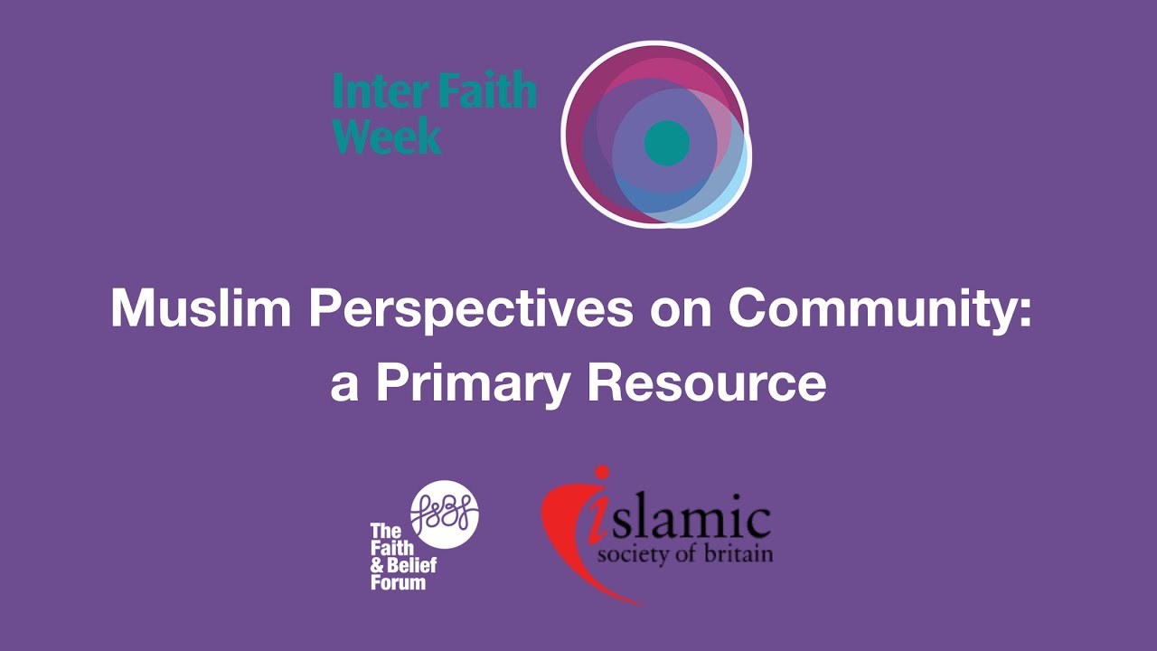 Inter Faith Week Primary resource, with the Islamic Society of Britain