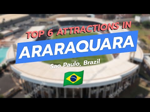 Top 6 Attractions in Araraquara, São Paulo | CityGems 🇧🇷✨