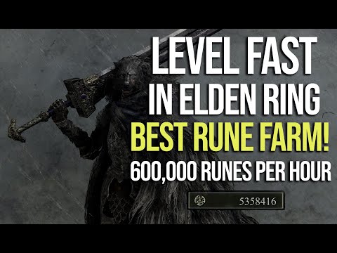 The BEST Rune Farm In Elden Ring (600,000 Runes Per Hour) Level FAST!