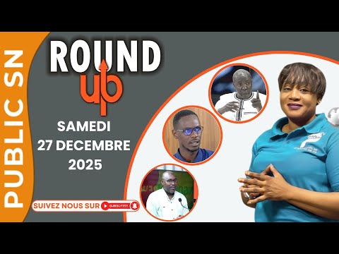 🔴ROUND UP : AVEC AISSATOU DIOP FALL ET SA TEAM...