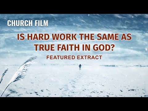 "神への信仰" (5) - 主のために一生懸命働くことが、主を信じることの現実なのか？ ("Faith in God" (5) - Is Working Painstakingly for the Lord the Reality of Belief in the Lord?)