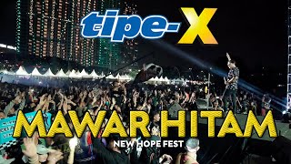 Download lagu TIPE X MAWAR HITAM LIVE IN NEW HOPE FEST BIKIN MER... mp3