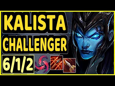 DHOKLA (KALISTA) - 6/1/2 KDA CHALLENGER GAMEPLAY - NA