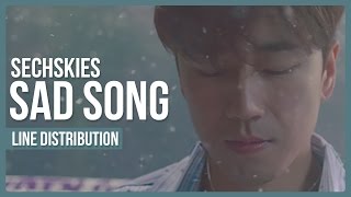 SECHSKIES - Sad Song Line Distribution (Color Coded)