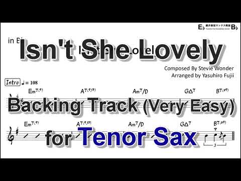 Isn't She Lovely - Backing Track with Sheet Music for Tenor Sax (Take -1 , Very Easy)