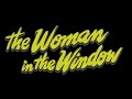 The Woman in the Window (1944) - Trailer