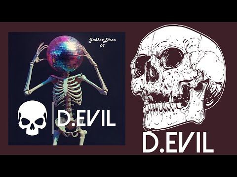 D.EVIL - GABBERDISCO 01