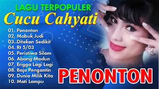 Download lagu Cucu Cahyati Lagu Terpupler Cucu Cahyati Penonton Full Album mp3 Download lagu Cucu Cahyati Lagu Terpupler Cucu Cahyati Penonton Full Album mp3