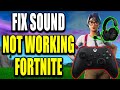 How To Fix Fortnite Sound Not Working On Xbox Series X S Best Method