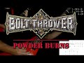 Bolt Thrower - Powder Burns (guitar cover playthrough tab)