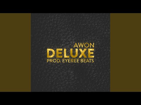 Deluxe (feat. Eyeree Beats)