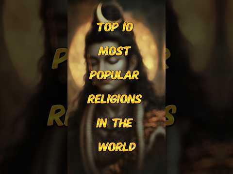 Top 10 Most Popular Religions In The World 🕉️🙏 #religion #god #shorts