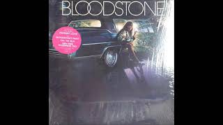 Bloodstone - Feel the heat
