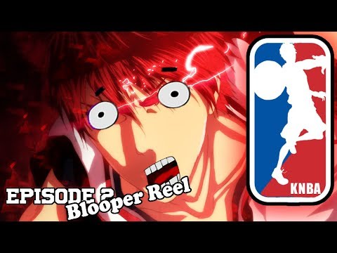 KNBA (Kuroko no Basket Abridged) - Episode 2 Blooper Reel