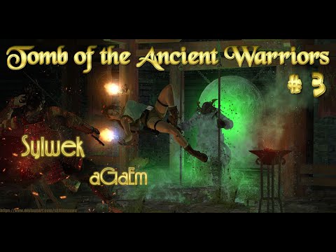 Tomb of the Ancient Warriors part 3 /z Sylwek/ TRLE.NET