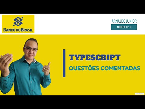 Questões Comentadas sobre TYPESCRIPT | Concurso BB 2025 - Agente de Tecnologia