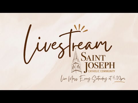 Saturday, January 24th, 2026 - 4:00 Mass - Saint Joseph Parish, Appleton, WI