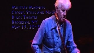 Military Madness - Crosby, Stills &amp; Nash
