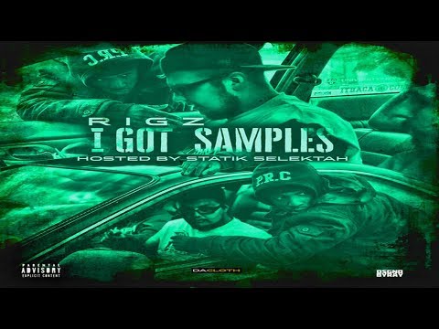 Rigz - I Got Samples (Full Mixtape) Ft Sheek Louch, Conway The Machine, Benny The Butcher