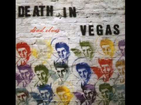 Death In Vegas - Dirt (album version)