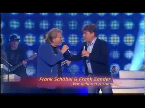 Frank Schöbel & Frank Zander - Wir gehören zusammen 2012